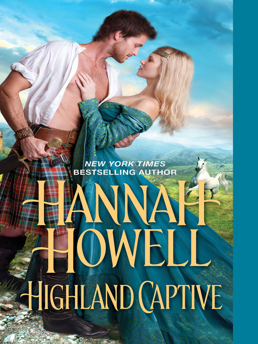 Title details for Highland Captive by Hannah Howell - Available